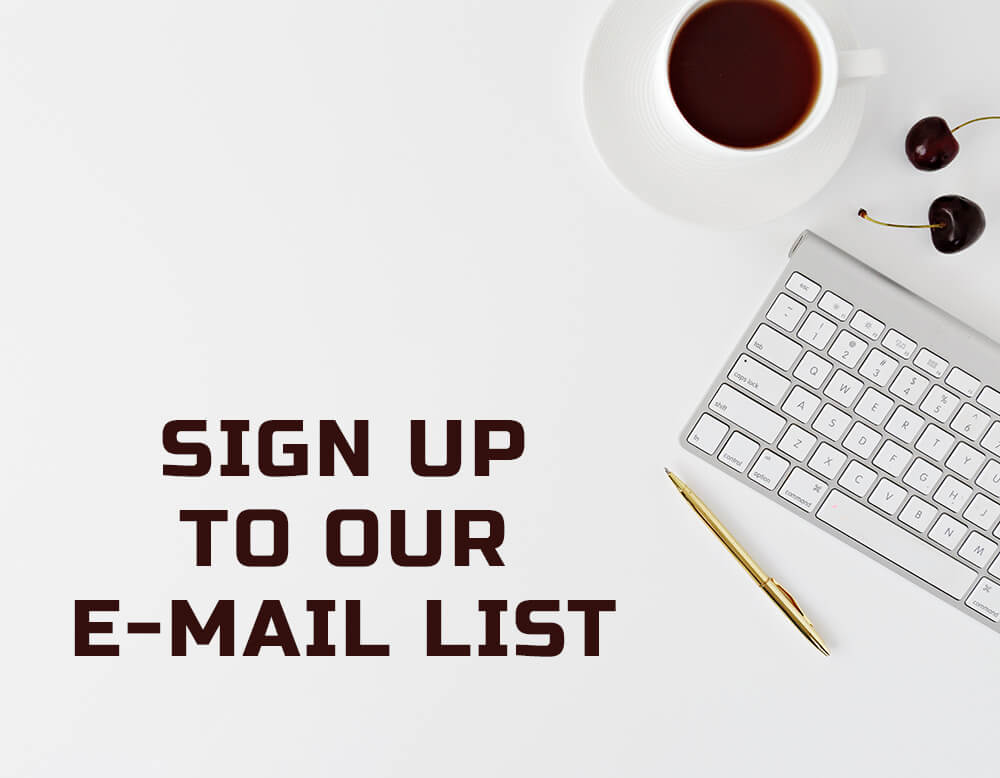 Join Our E-mail List